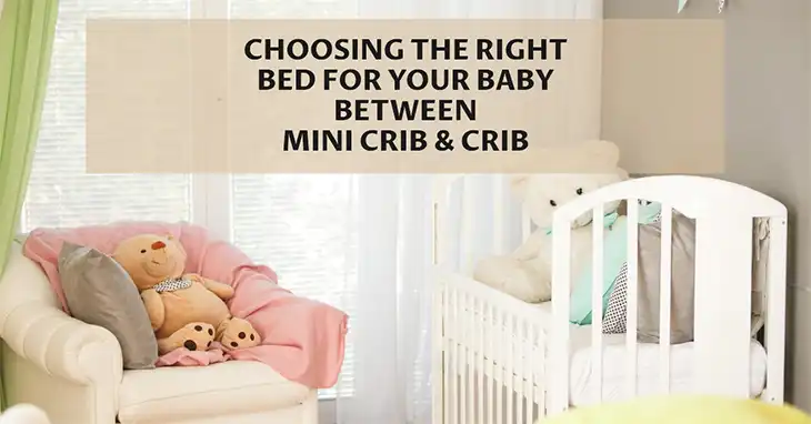 Mini Crib vs Crib | Choosing the Right Crib for Baby